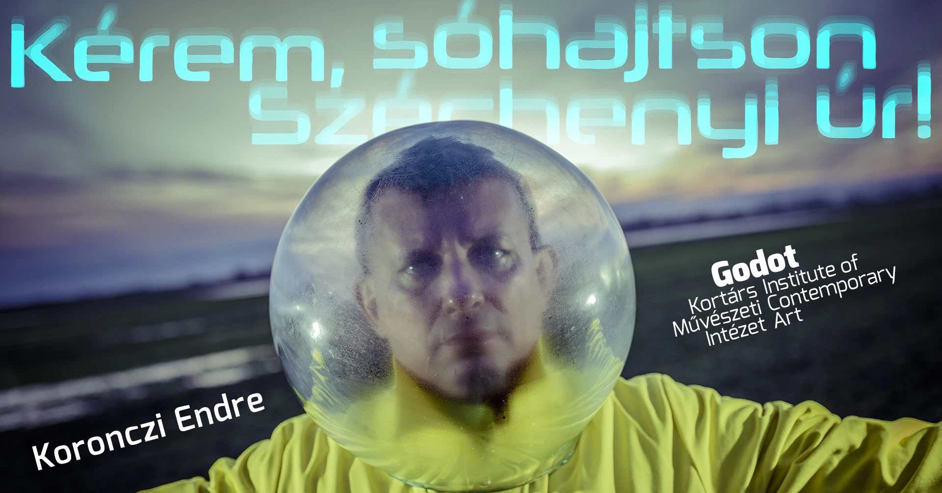 Koronczi Endre: Kérem, sóhajtson, Széchenyi Úr!  Frissítés: A Pneuma Cosmic nyerte a 2026-os Velencei Képzőművészeti Biennálé Magyar Pavilonjának pályázatát- Godot Intézet – 21. forráskép