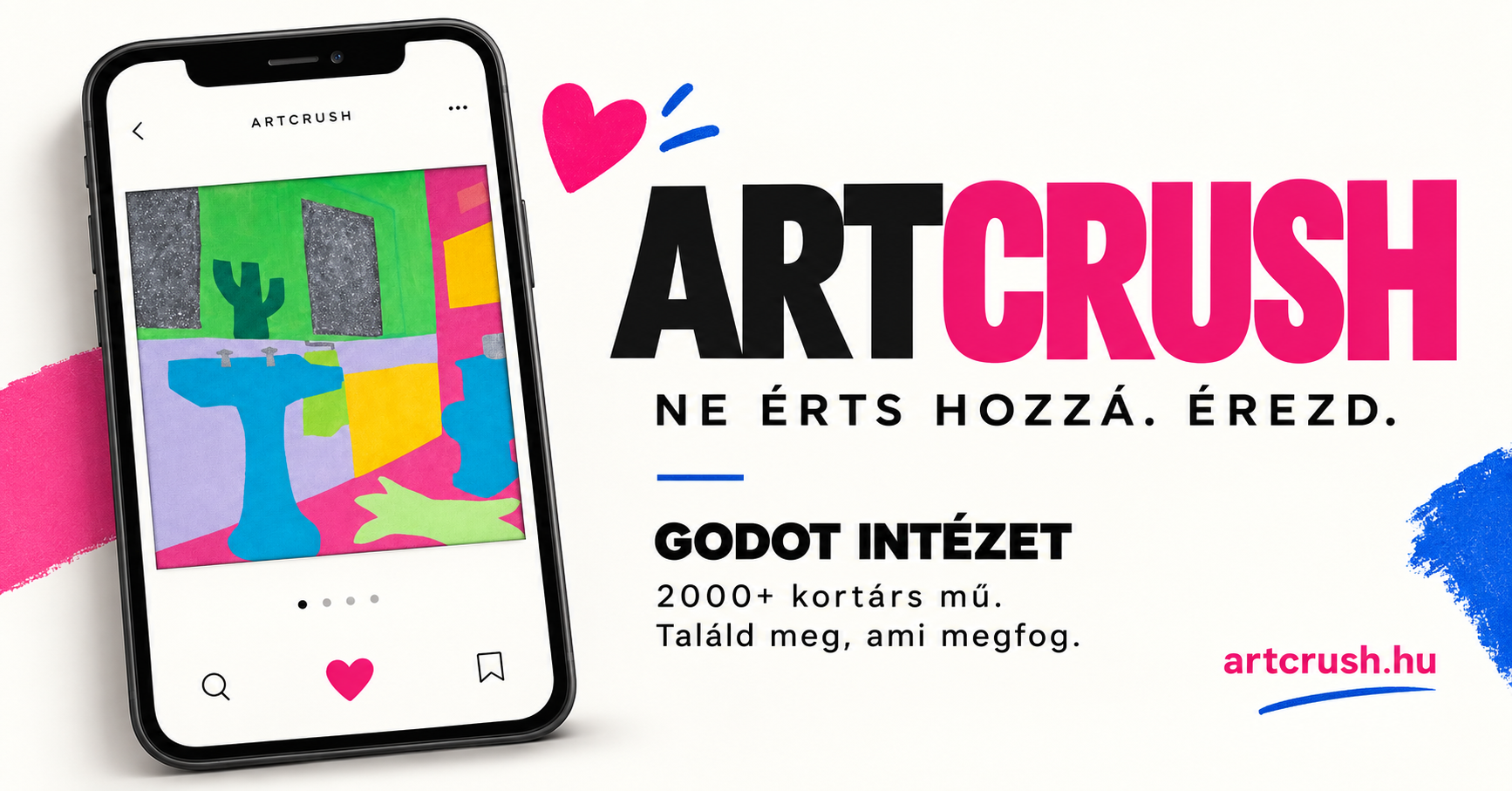 ARTCRUSH – kortárs mű a telefonon, rózsaszín szív és Godot Intézet felirat. Ne érts hozzá. Érezd.